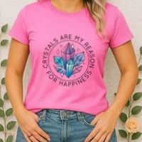 Crystals Are My Reason For Happiness Women's T-Shirt thumb 2