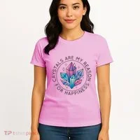 Crystals Are My Reason For Happiness Women's T-Shirt thumb 4