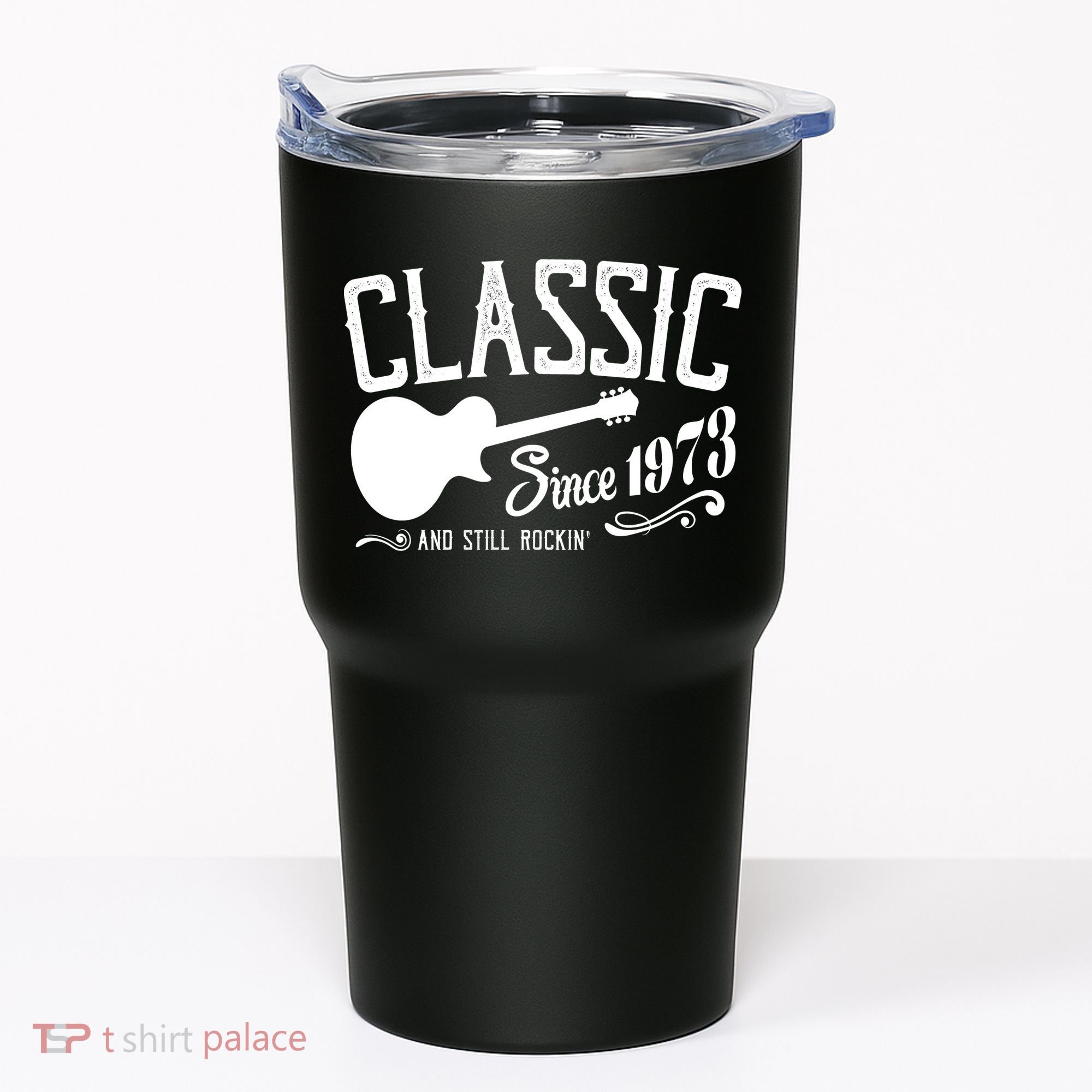 Classic Since 1973 And Still Rockin 50th Birthday Tumbler