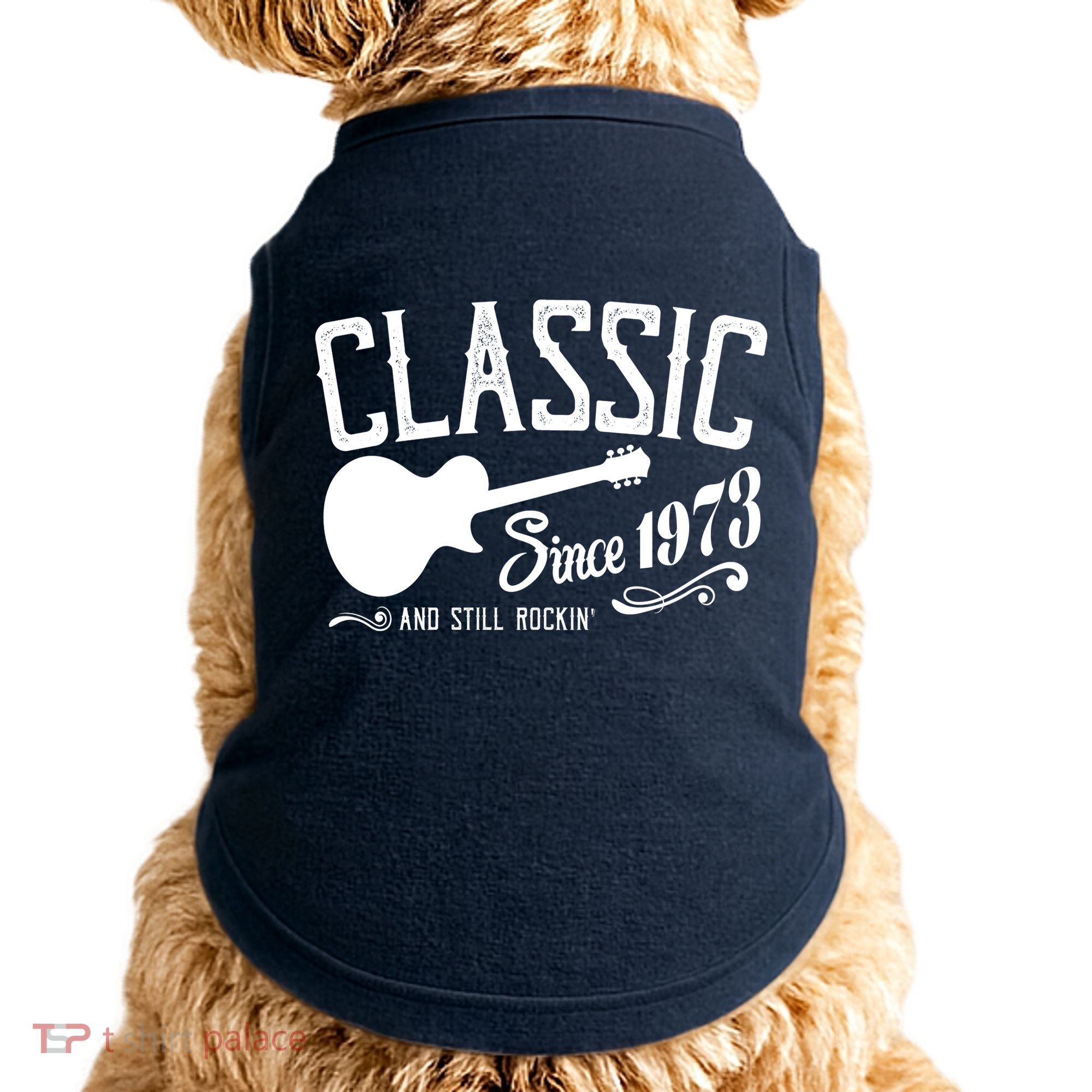 Classic Since 1973 And Still Rockin 50th Birthday Doggie Tank