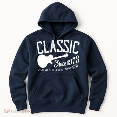 Classic Since 1973 And Still Rockin 50th Birthday Hoodie