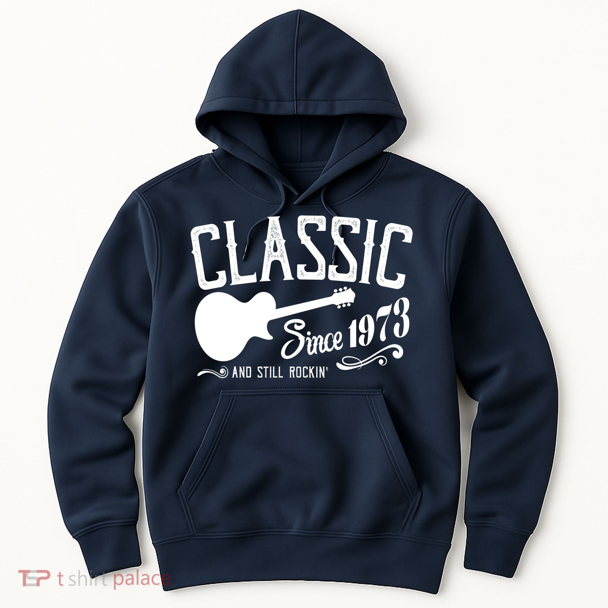 Classic Since 1973 And Still Rockin 50th Birthday Hoodie