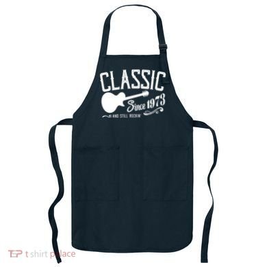 Classic Since 1973 And Still Rockin 50th Birthday Apron