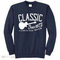 Classic Since 1973 And Still Rockin 50th Birthday Sweatshirt thumb 0