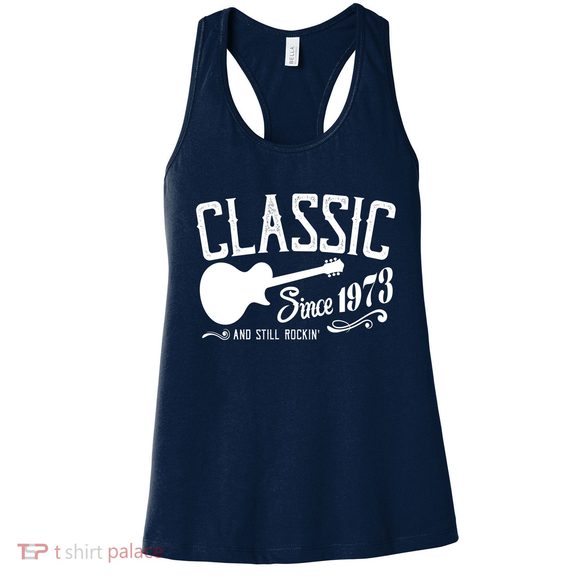 Classic Since 1973 And Still Rockin 50th Birthday Women's Tank Top