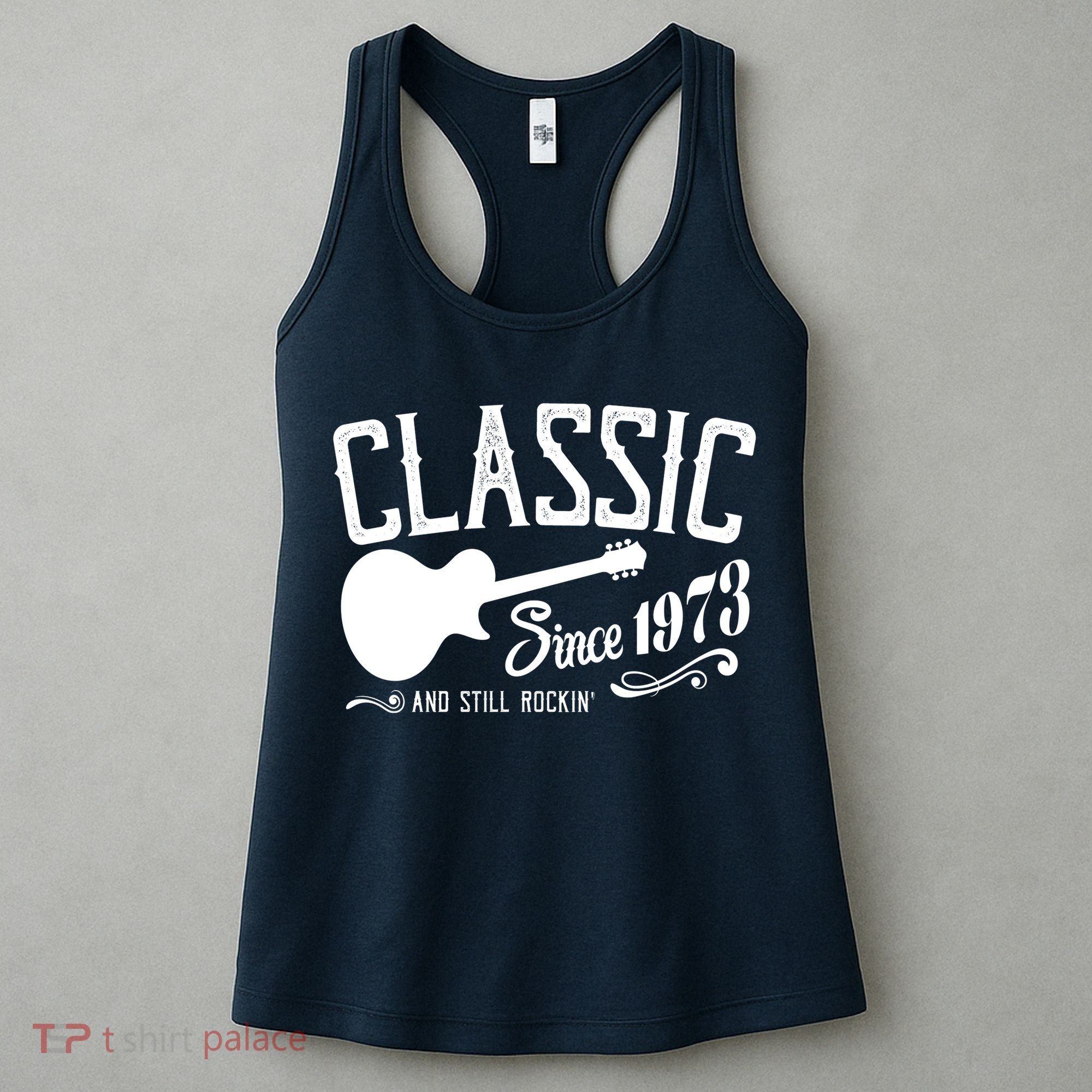 Classic Since 1973 And Still Rockin 50th Birthday Women's Tank Top