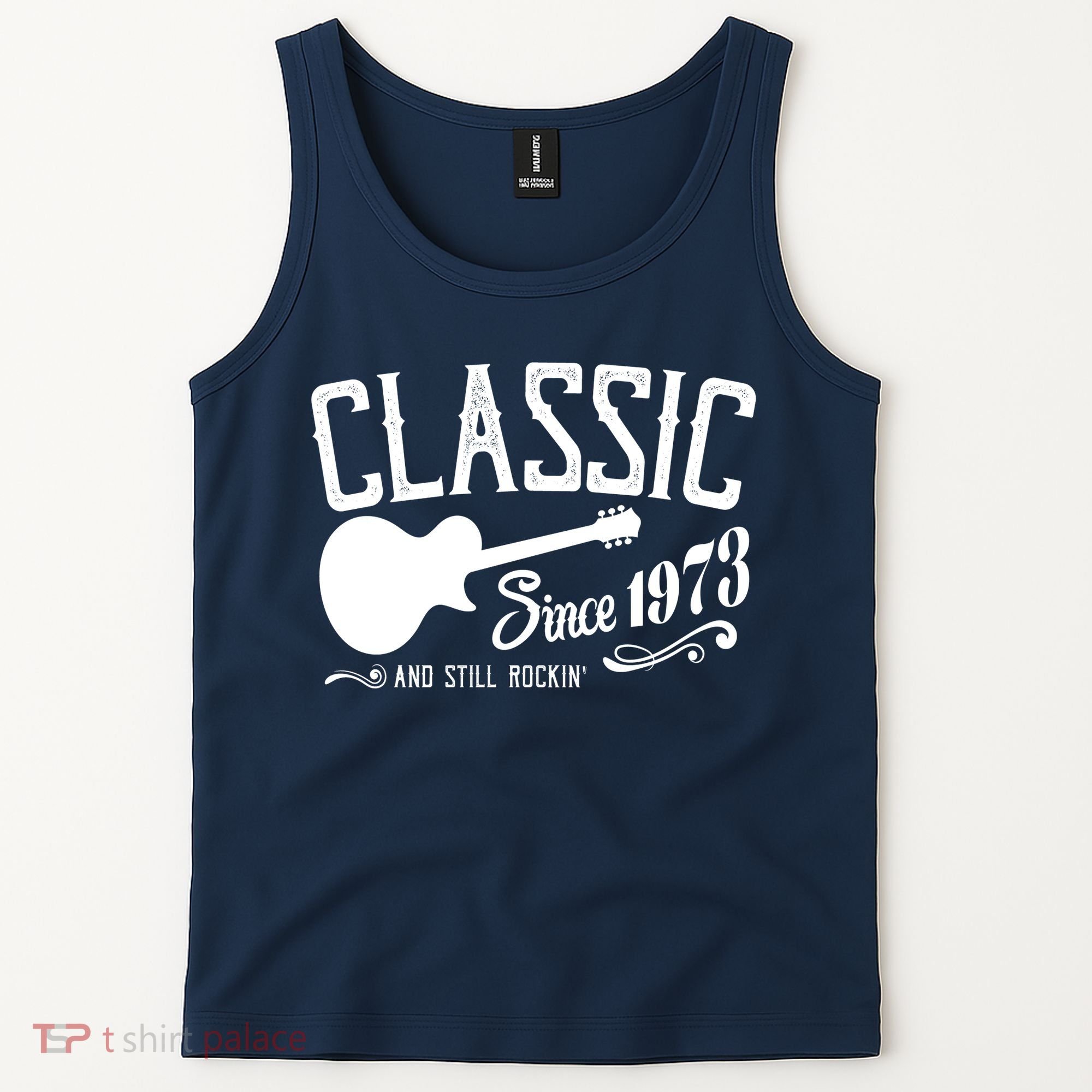 Classic Since 1973 And Still Rockin 50th Birthday Tank Top