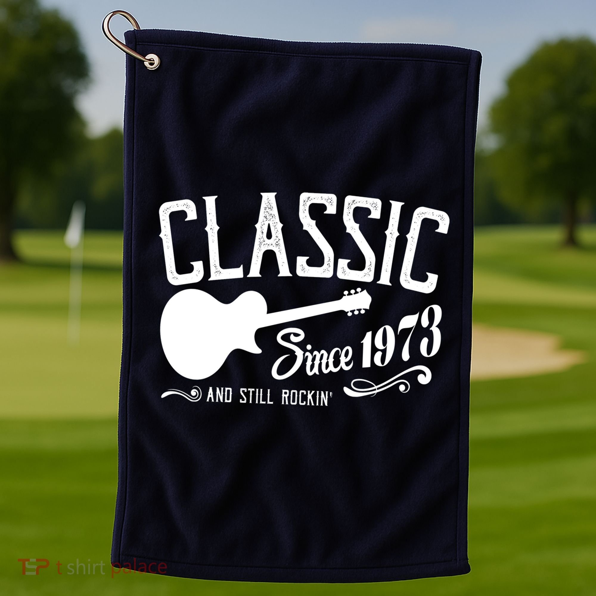 Classic Since 1973 And Still Rockin 50th Birthday Golf Towel