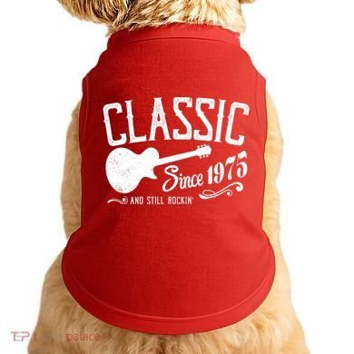 Classic Since 1975 And Still Rockin 50th Birthday Doggie Tank