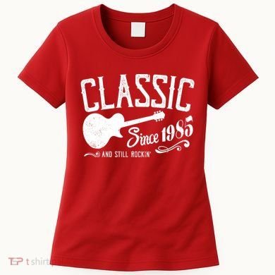 Classic Since 1985 And Still Rockin 40th Birthday Women's T-Shirt