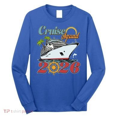 Cruise Squad 2026 Vacation  Long Sleeve Shirt