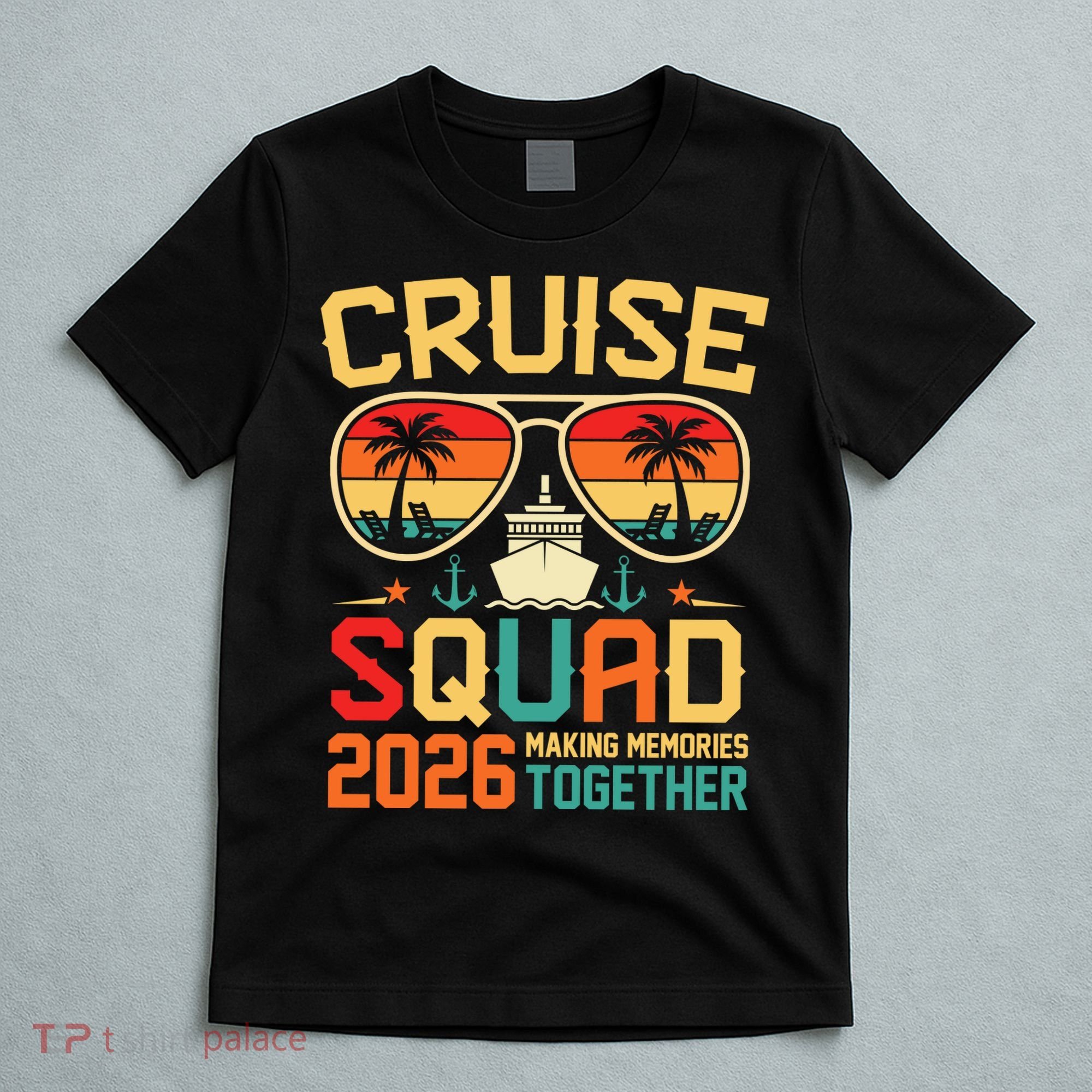 Cruise Squad 2026 Family Summer Trip T-Shirt