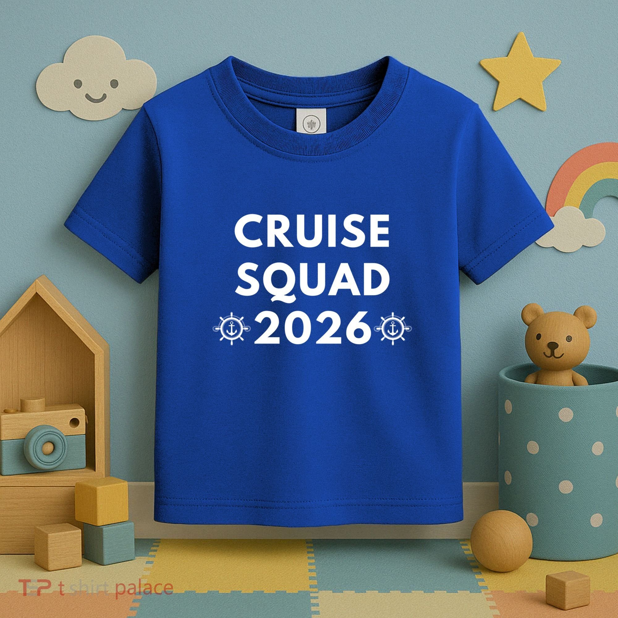Cruise Squad 2026 Cruising Vacation Trip Family Matching Cute Gift Toddler T-Shirt