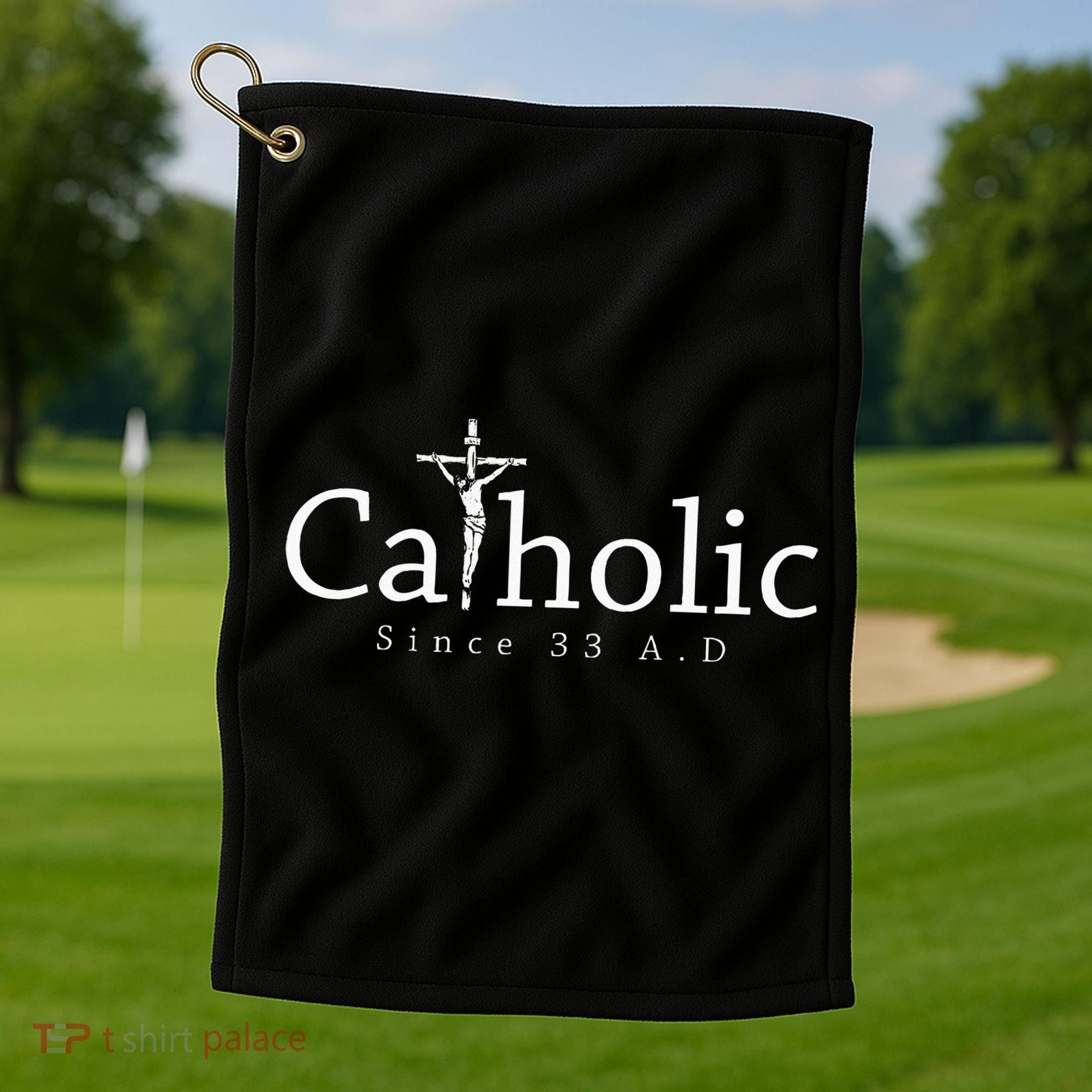 Catholic Since 33 Ad Crucifix Jesus Eucharist Christianity Golf Towel