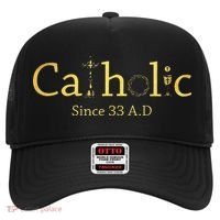 Catholic Since 33 AD Crucifix Jesus Eucharist Christianity Gift Hat thumb 0