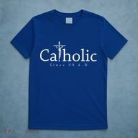 Catholic Since 33 AD Crucifix Jesus Eucharist Christianity T-Shirt thumb 5