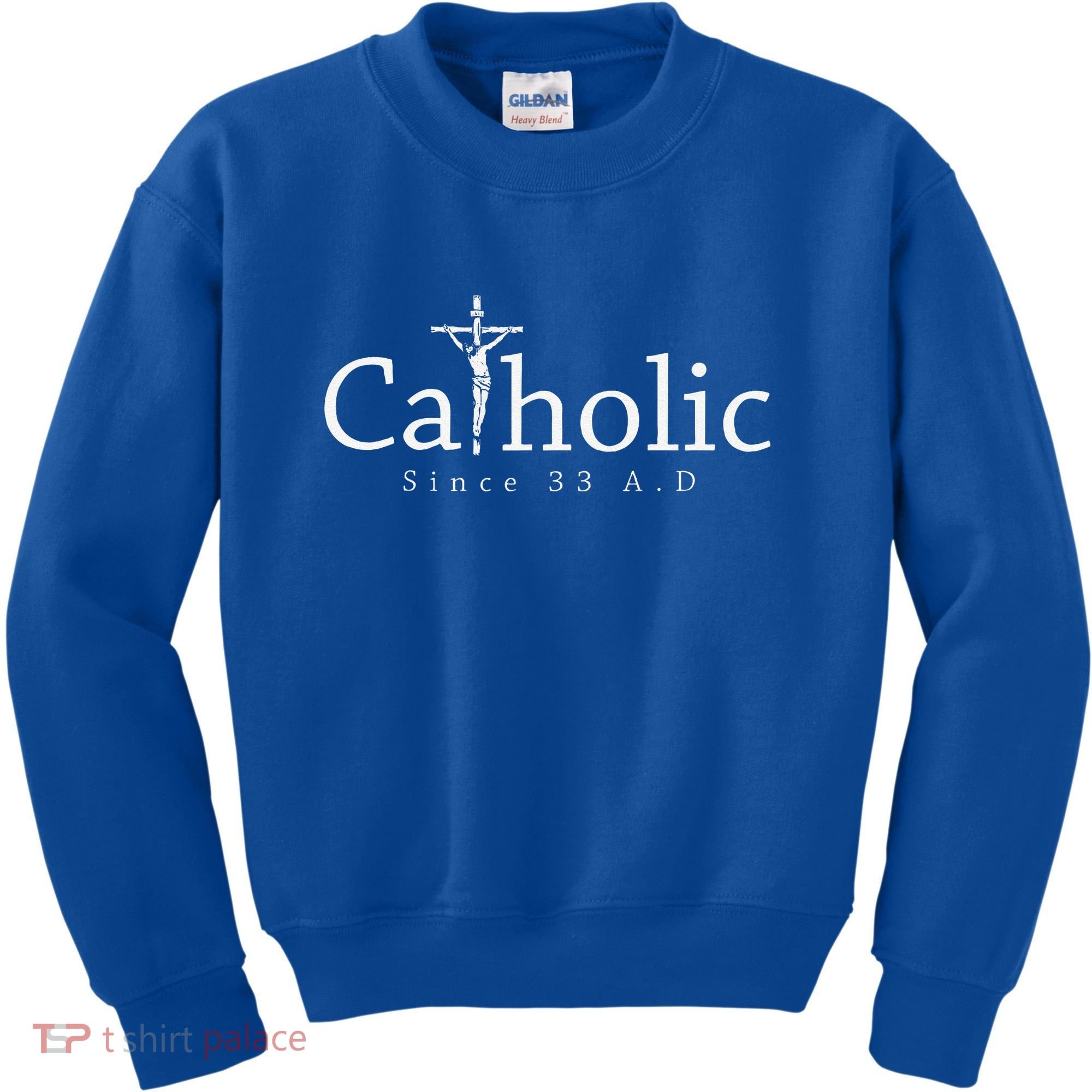 Catholic Since 33 AD Crucifix Jesus Eucharist Christianity Kids Sweatshirt