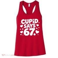 Cupid Says 67 Funny 6-7 Valentines Day Women's Tank Top thumb 0