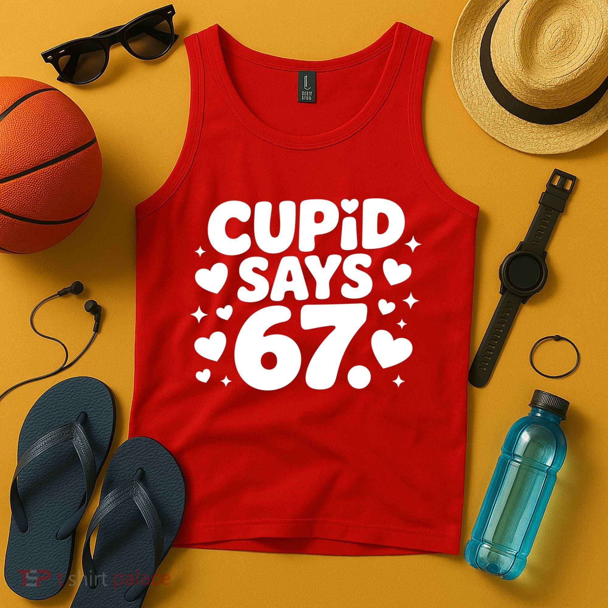 Cupid Says 67 Funny 6-7 Valentines Day Tank Top