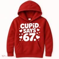 Cupid Says 67 Funny 6-7 Valentines Day Kids Hoodie thumb 0