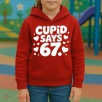 Cupid Says 67 Funny 6-7 Valentines Day Kids Hoodie thumb 3