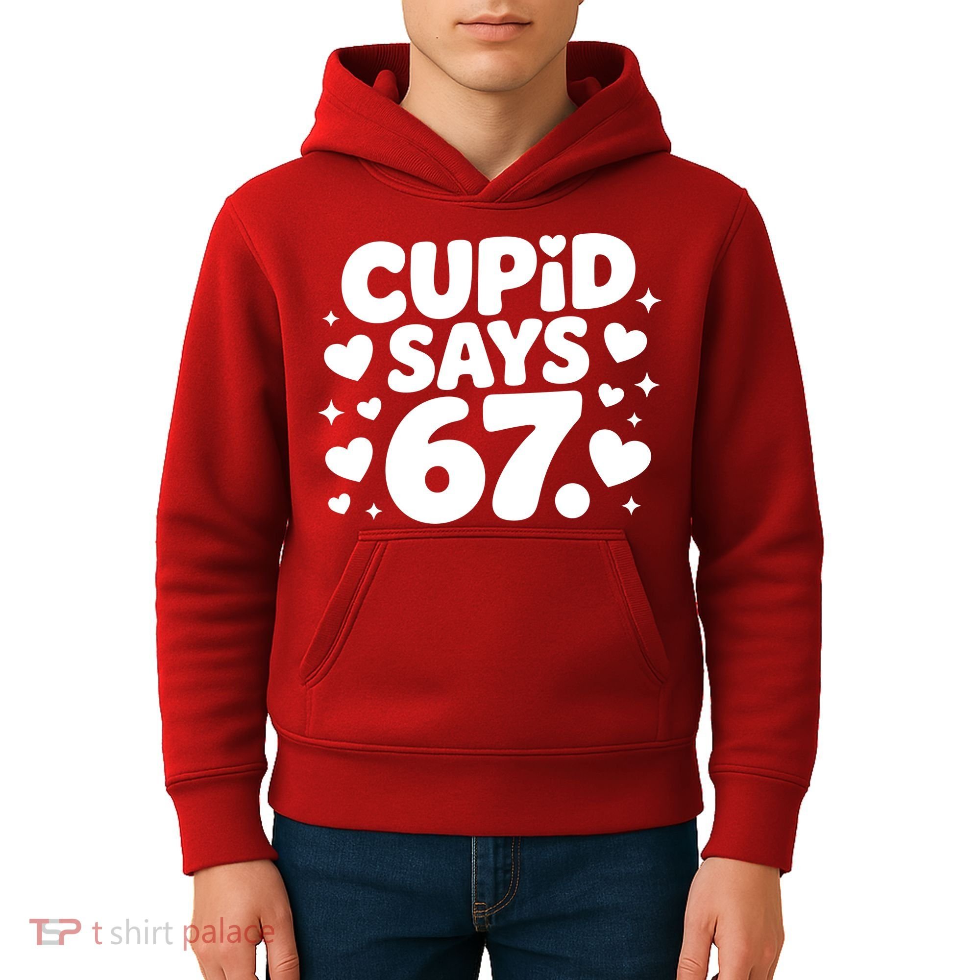 Cupid Says 67 Funny 6-7 Valentines Day Kids Hoodie