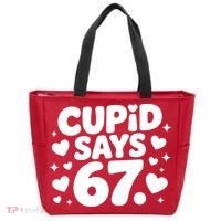 Cupid Says 67 Funny 6-7 Valentines Day Tote Bag thumb 0