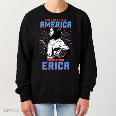 Can't Spell America Without Erica Retro Women's Sweatshirt