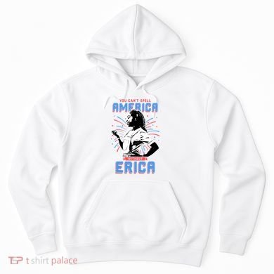 Can't Spell America Without Erica Retro Hoodie