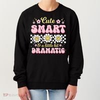 Cute Smart And A Little Bit Dramatic Retro  Women's Sweatshirt thumb 0