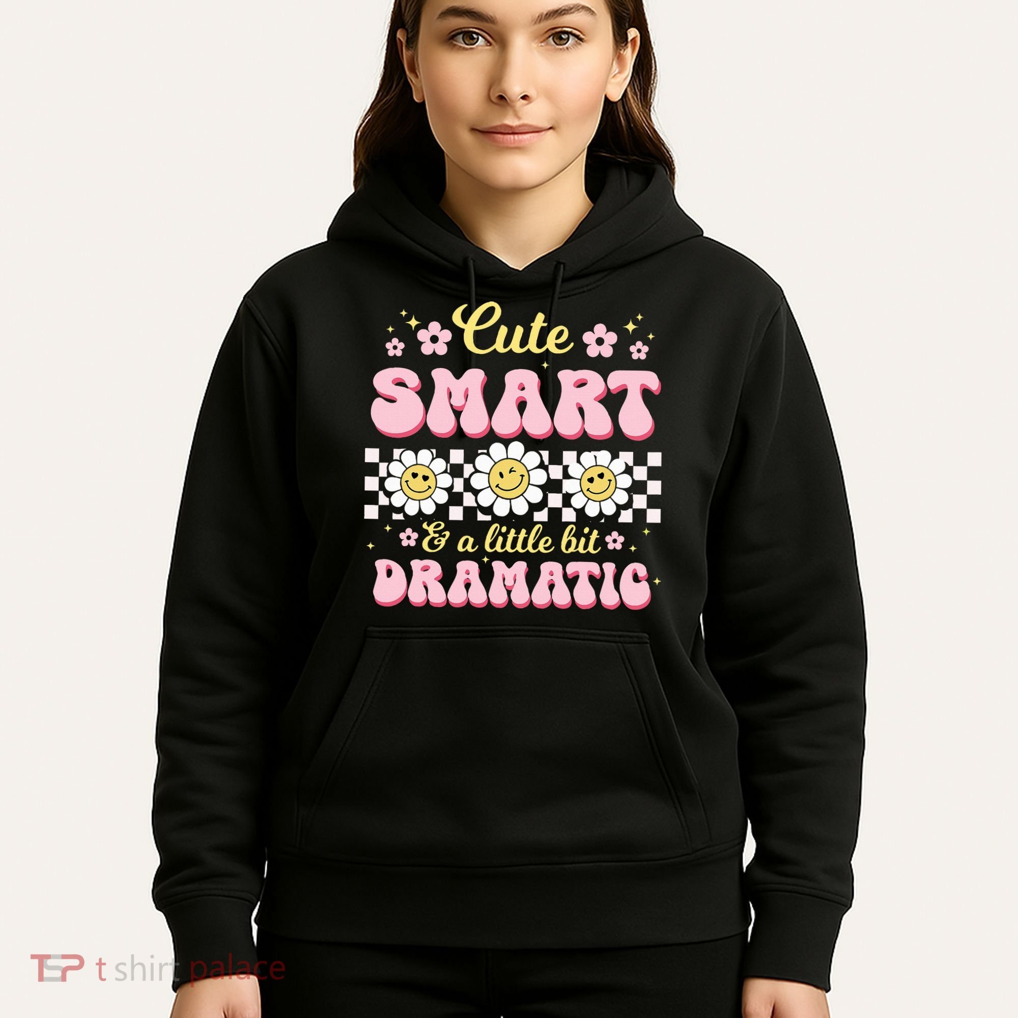 Cute Smart And A Little Bit Dramatic Retro  Hoodie