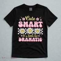 Cute Smart And A Little Bit Dramatic Retro  T-Shirt thumb 5