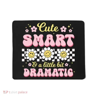 Cute Smart And A Little Bit Dramatic Retro  Mousepad