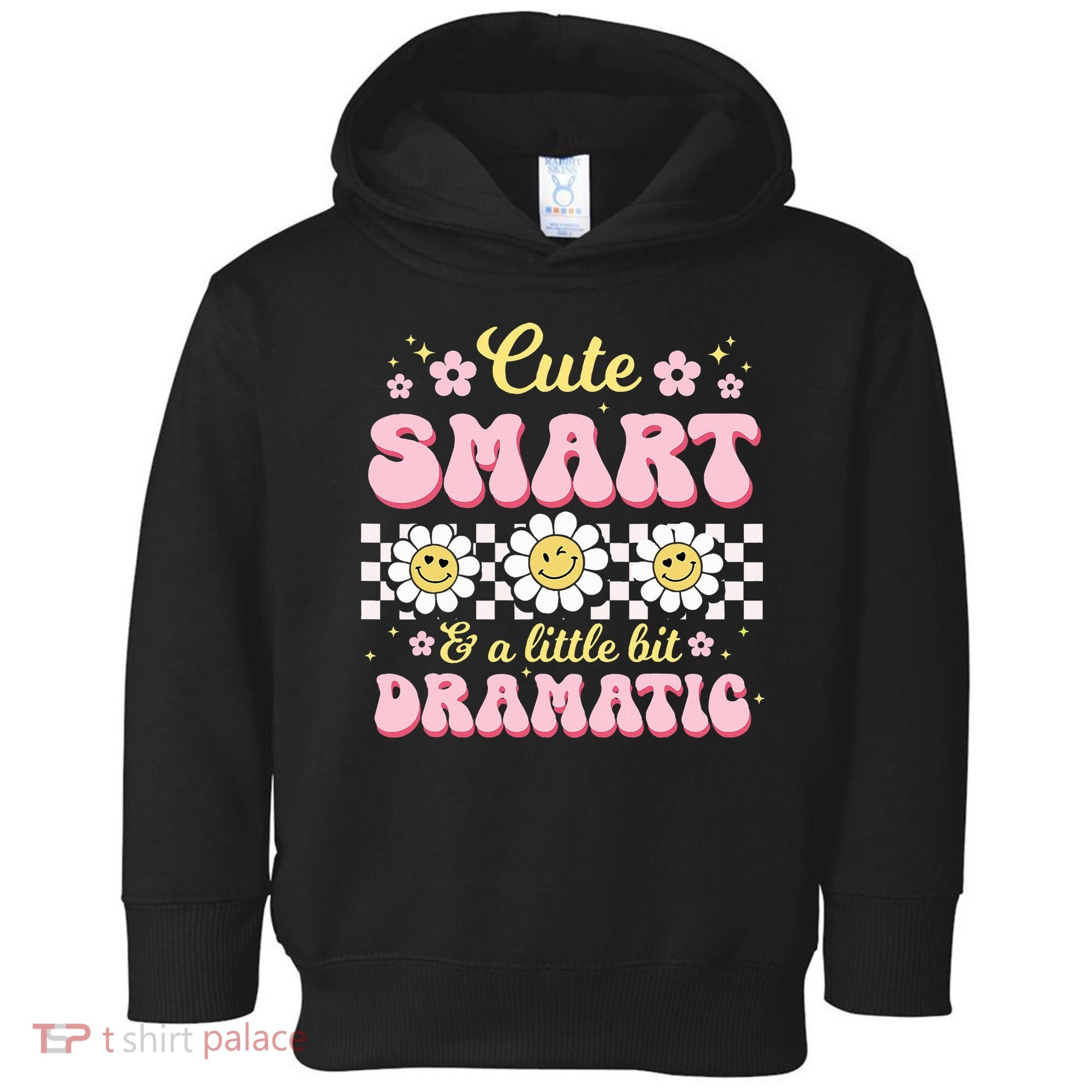 Cute Smart And A Little Bit Dramatic Retro  Toddler Hoodie
