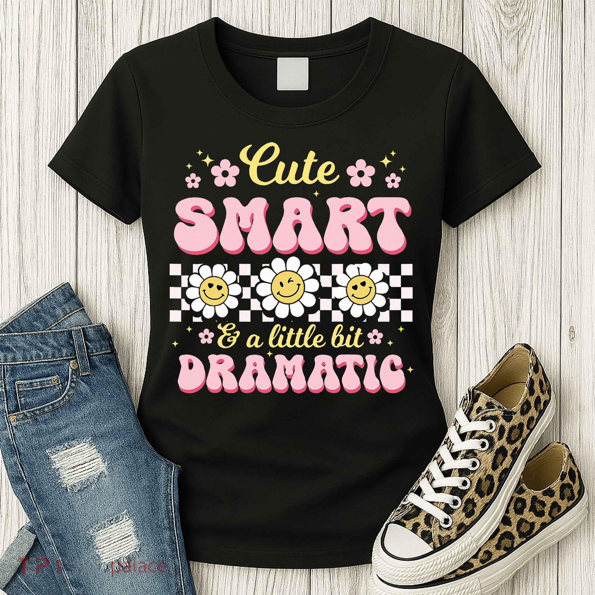 Cute Smart And A Little Bit Dramatic Retro  Women's T-Shirt