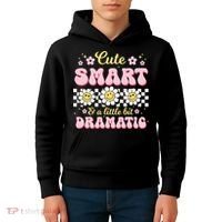 Cute Smart And A Little Bit Dramatic Retro  Kids Hoodie thumb 4