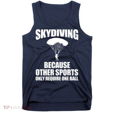 Cool Skydiving Art For Men Women Skydive Parachute Skydiver Tank Top