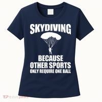Cool Skydiving Art For Men Women Skydive Parachute Skydiver Women's T-Shirt thumb 0