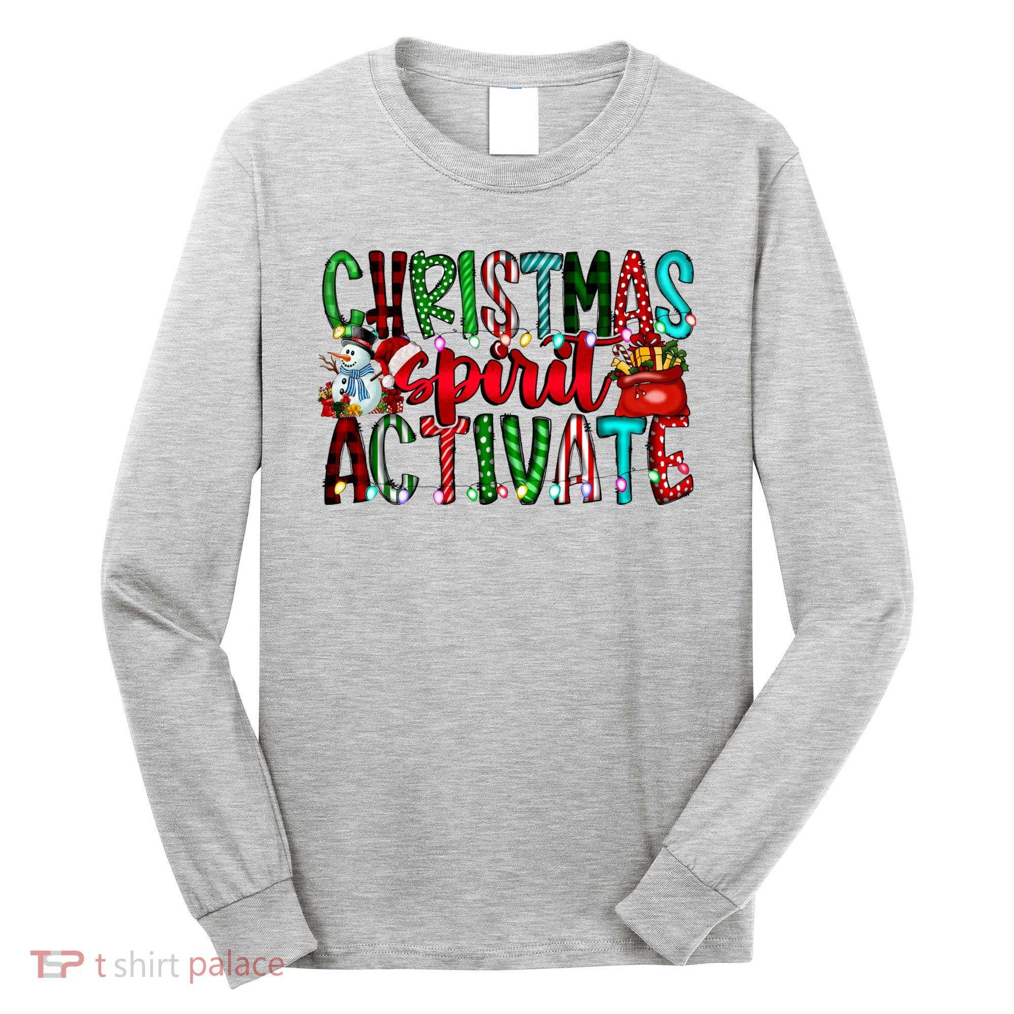 Christmas Spirit Activate Funny Christmas Xmas Long Sleeve Shirt