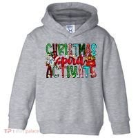 Christmas Spirit Activate Funny Christmas Xmas Toddler Hoodie thumb 0