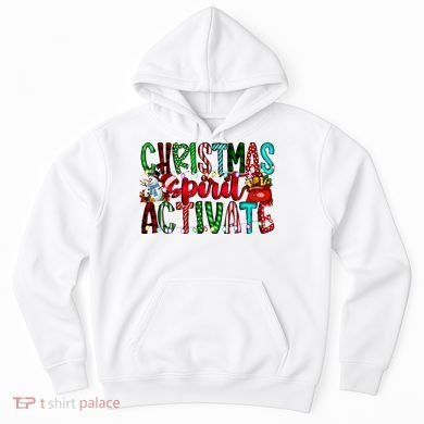 Christmas Spirit Activate Funny Christmas Xmas Hoodie