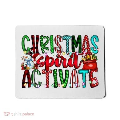 Christmas Spirit Activate Funny Christmas Xmas Mousepad