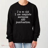 Complete Sentences And Punctuation Grammar Women's Sweatshirt thumb 0