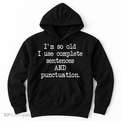 Complete Sentences And Punctuation Grammar Hoodie