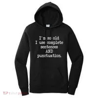 Complete Sentences And Punctuation Grammar Women's Hoodie thumb 0