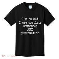 Complete Sentences And Punctuation Grammar Kids T-Shirt thumb 0