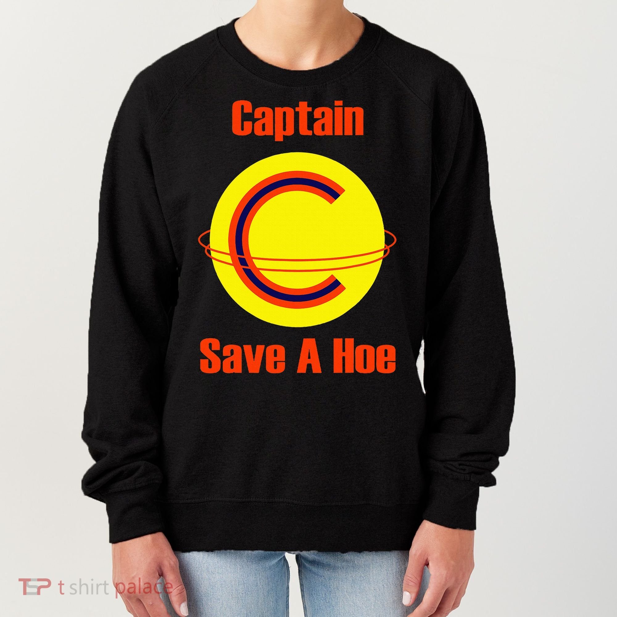 Captain Save A Hoe Women's Sweatshirt