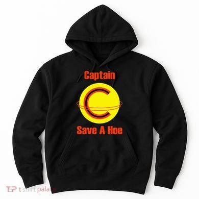 Captain Save A Hoe Hoodie