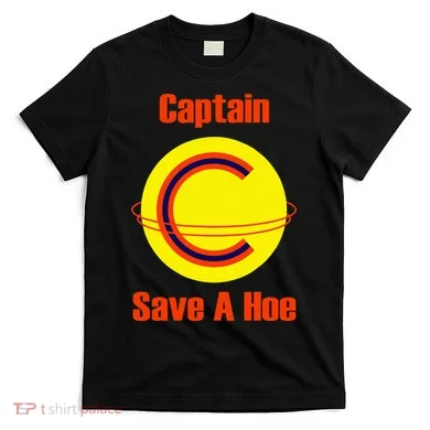 Captain Save A Hoe T-Shirt