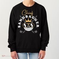 Chief Sandbagger Artwork For A Golf Club Women's Sweatshirt thumb 0